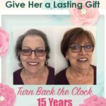 Turn Back the Clock for Mom